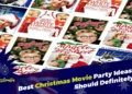 Best Christmas Movie Party Ideas