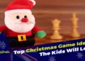Top Christmas Games Ideas the Kids Will Love