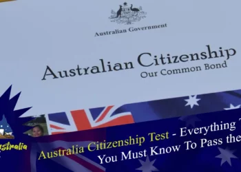 Australia Citizenship Test - Everything That You Must Know To Pass the Test
