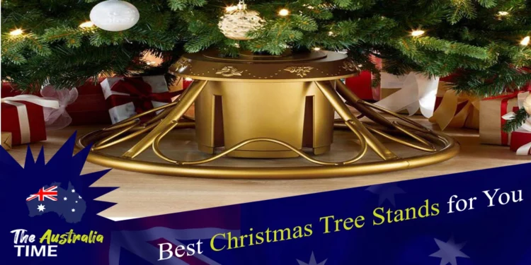 Best Christmas Tree Stands for You
