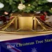 Best Christmas Tree Stands for You