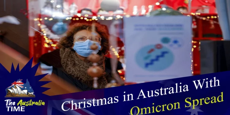 Christmas in Australia With Omicron Spread