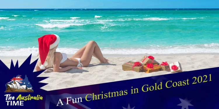 A Fun Christmas in Gold Coast 2021