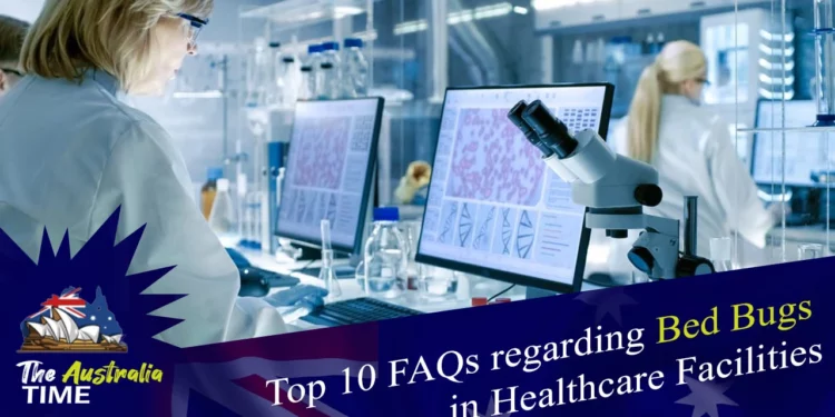 Top 10 FAQs regarding Bed Bugs in Healthcare Facilities