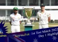 Aus vs Pak: 1st Test Match 2022 & Day 1 Highlights