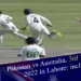 Pakistan vs Australia, 3rd Test Match