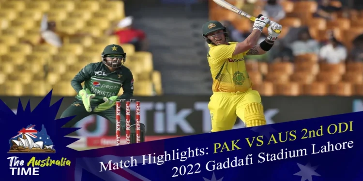 PAK VS AUS 2nd ODI 2022