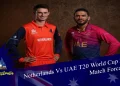 Netherlands Vs UAE T20 World Cup 2022 Match Forecasting