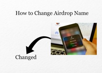 Guide on How To Change Airdrop Name