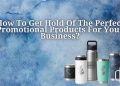 Promotional Products For Your Business